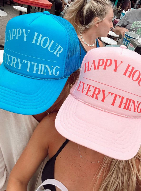 Pink Happy Hour Over Everything Trucker Hat