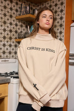 Load image into Gallery viewer, NEWEST ARRIVAL Taupe CHRIST IS KING Mock Neck Sweatshirt
