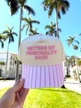 Load image into Gallery viewer, NEWEST ARRIVAL Pink Getting My Personality Back Trucker Hat
