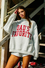Load image into Gallery viewer, NEWEST ARRIVAL Reversible “Dad’s Favorite/Mom’s Favorite” Gray Mockneck
